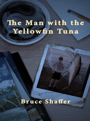 cover image of The Man with the Yellowfin Tuna
